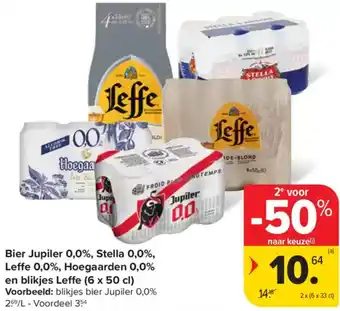 Carrefour Market Bier Jupiler 0,0%, Stella 0,0%, % Leffe 0,0%, Hoegaarden 0,0% en blikjes Leffe aanbieding