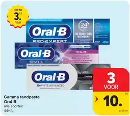 Carrefour Market Gamma tandpasta Oral B aanbieding