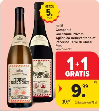 Carrefour Market Italië Campanië Collezione Privata Aglianico Beneventano of Pecorino Terre di Chieti Rood aanbieding