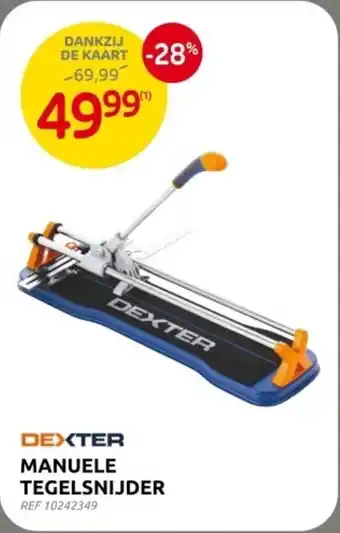 Brico Dexter Manuele Tegelsnijder aanbieding