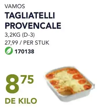 Bidfood Vamos tagliatelli provencale aanbieding