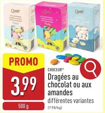 ALDI Choceur Dragées au chocolat ou aux amandes aanbieding