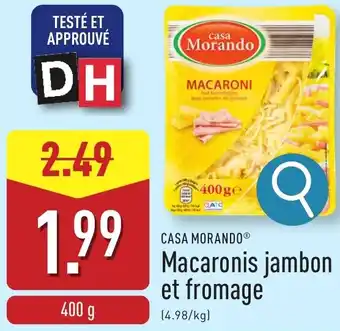 ALDI Casa morando macaronis jambon et fromage aanbieding