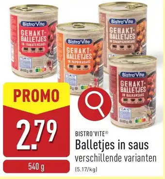 ALDI Bistro'Vite Balletjes in saus aanbieding