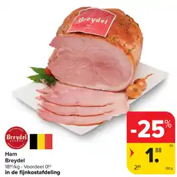 Carrefour Ham breydel aanbieding