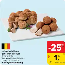 Carrefour Luikse balletjes of gebakken balletjes aanbieding