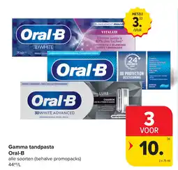 Carrefour Gamma tandpasta Oral-B aanbieding