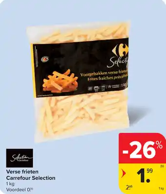 Carrefour Verse frieten Carrefour Selection aanbieding