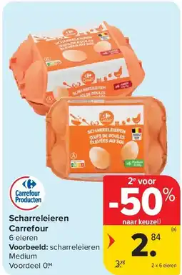 Carrefour Scharreleieren Carrefour aanbieding