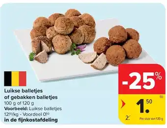 Carrefour Luikse balletjes of gebakken balletjes aanbieding