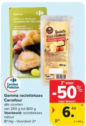 Carrefour Gamma raclettekaas Carrefour aanbieding