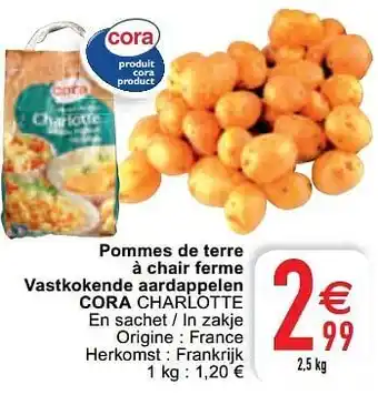 Cora Pommes de terre à chair ferme vastkokende aardappelen cora charlotte 2,5kg aanbieding