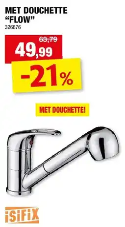 Hubo MET DOUCHETTE “FLOW” aanbieding