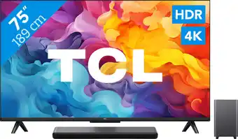 Coolblue TCL 4K LED 75P61B (2024) + Barre de Son aanbieding