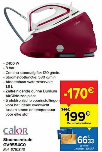 Carrefour Calor stoomcentrale gv9554c0 aanbieding