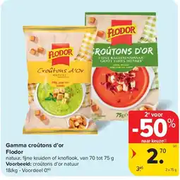 Carrefour Gamma croûtons d’or Flodor aanbieding