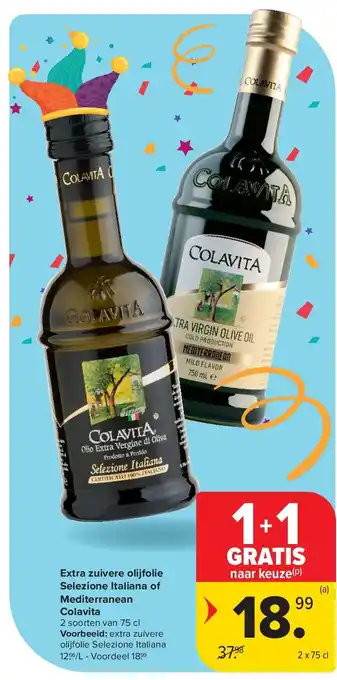 Carrefour Extra zuivere olijfolie Selezione Italiana of Mediterranean Colavita aanbieding