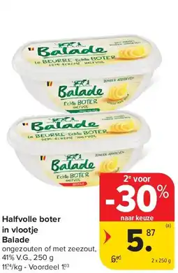 Carrefour Halfvolle boter in vlootje Balade aanbieding