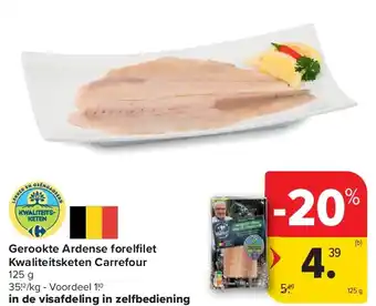 Carrefour Gerookte Ardense forelfi let Kwaliteitsketen Carrefour aanbieding