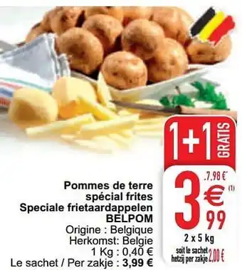 Cora Pommes de terre spécial frites speciale frietaardappelen belpom aanbieding