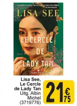 Cora Lisa See, Le Cercle de Lady Tan aanbieding