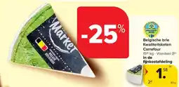 Carrefour Market Carrefour Belgische brie Kwaliteitsketen aanbieding