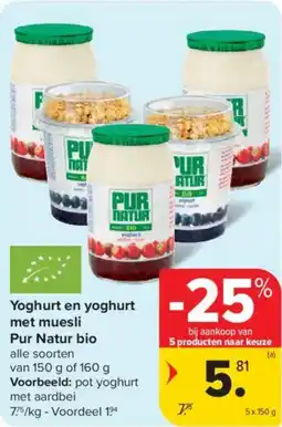 Carrefour Market Pur Natur bio Yoghurt en Yoghurt met Muesli aanbieding