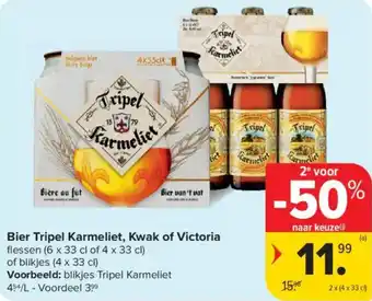 Carrefour Market Bier Tripel Karmeliet, Kwak of Victoria aanbieding