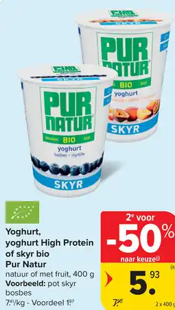 Carrefour Pur Natur yoghurt High Protein of skyr bio aanbieding