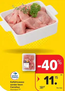 Carrefour Kalfsfricassee zonder been Carrefour aanbieding