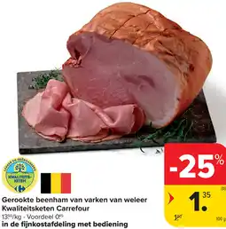 Carrefour Gerookte beenham van varken van weleer aanbieding