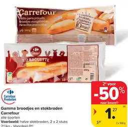 Carrefour Gamma broodjes en stokbroden Carrefour aanbieding