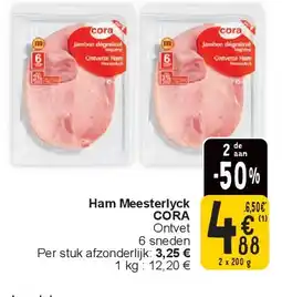 Cora Ham Meesterlyck CORA aanbieding