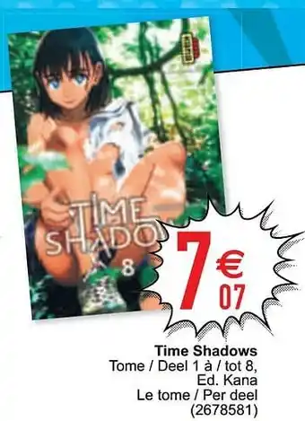 Time shadows