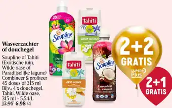 Delhaize Wasverzachter of douchegel Soupline of Tahiti aanbieding