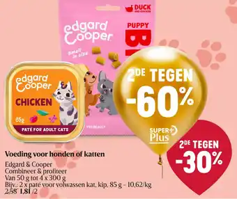 Delhaize Edgard & Cooper Voeding voor honden of katten aanbieding