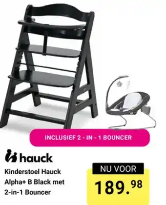 Van Asten BabySuperstore Hauck Kinderstoel Alpha+ B Black met 2-in-1 Bouncer aanbieding