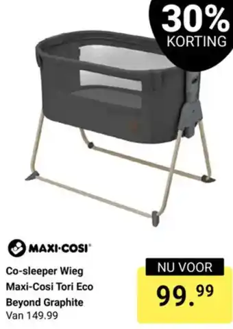 Van Asten BabySuperstore Co-sleeper Wieg Maxi-Cosi Tori Eco Beyond Graphite aanbieding