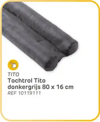 Brico Tochtrol Tito Donkergrijs aanbieding