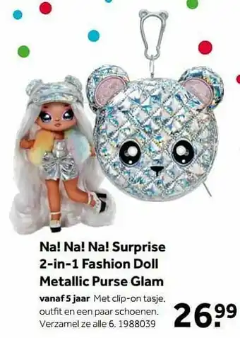 Intertoys Na! na! na! surprise 2-in-1 fashion doll metallic purse glam aanbieding