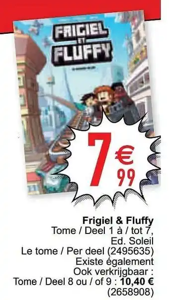 Cora Frigiel + fluffy aanbieding