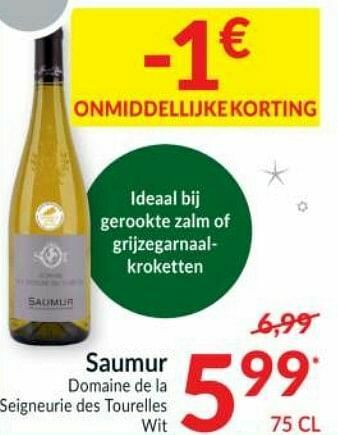 Intermarché Saumur domaine de la seigneurie des tourelles wit aanbieding