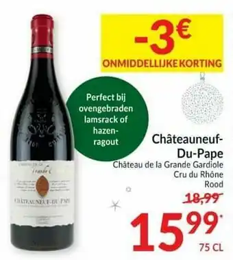 Intermarché Châteauneuf- du-pape château de la grande gardiole cru du rhône rood aanbieding