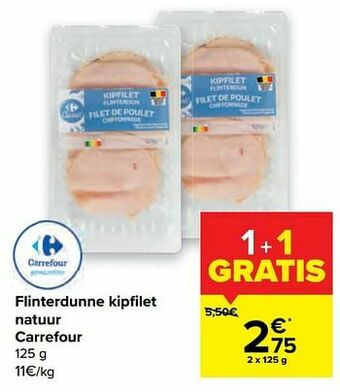 Carrefour Flinterdunne kipfilet natuur carrefour aanbieding