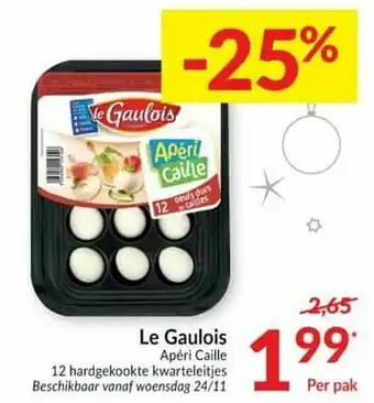 Intermarché Le gaulois apéri caille aanbieding