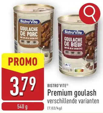 ALDI Bistro'Vite Premium Goulash aanbieding