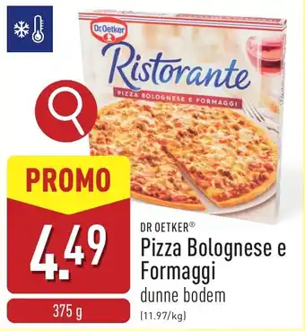 ALDI Dr. Oetker Pizza Bolognese e Formaggi dunne bodem aanbieding