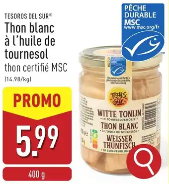 ALDI Tesoros del sur thon blanc à l'huile de tournesol aanbieding