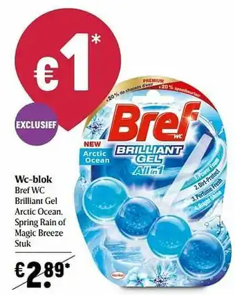 Delhaize Wc-blok bref wc brilliant gel arctic ocean spring rain of magic breeze aanbieding