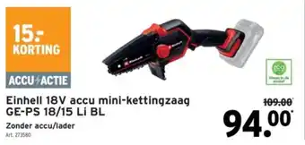 GAMMA Einhell 18V accu mini-kettingzaag GE-PS 18/15 Li BL aanbieding